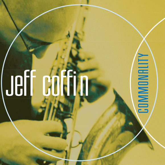 Commonality by Jeff Coffin [SIGNED CD]