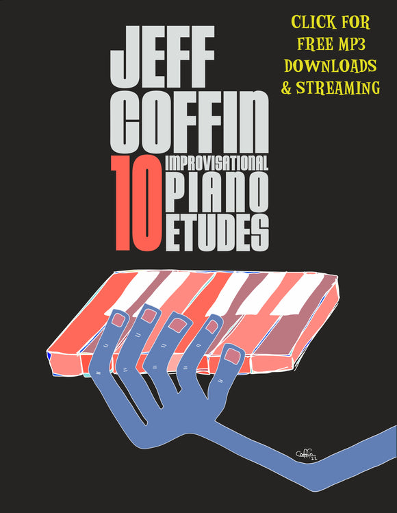 10 Improvisational Piano Etudes by Jeff Coffin (Performed by Howard Levy, Russell Ferrante, David Rodgers, Chris Walters, Pat Coil, & Jeff Babko) [Free MP3 Download / 10 Tracks]