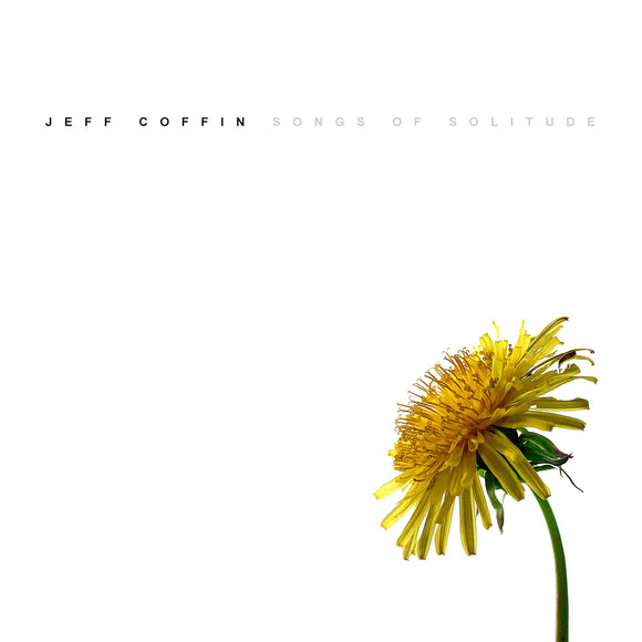 Songs of Solitude by Jeff Coffin